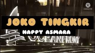 Joko Tingkir - Happy Asmara - Lirik