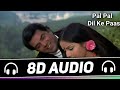 Pal pal dil ke paas 8d audio kishore kumar  blackmail  old 8d song  8d songs specials hub 