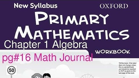 New Syllabus Primary Mathematics Workbook 6a| Chap#1 Algebra pg#16 Maths Journal@GaganPratapMaths