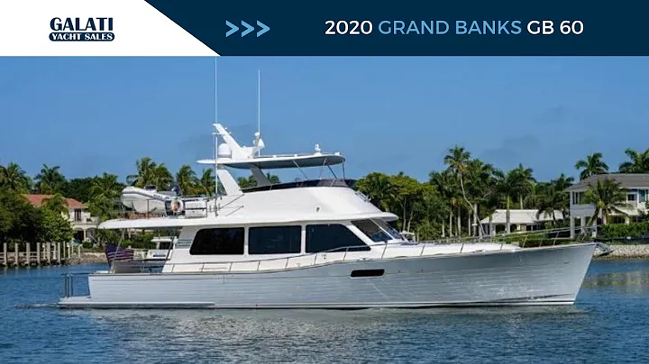 SOLD 2020 Grand Banks GB 60 "EMILY MARIE"