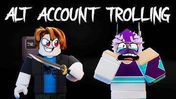 TROLLING WITH AN ALT! (Breaking Point)