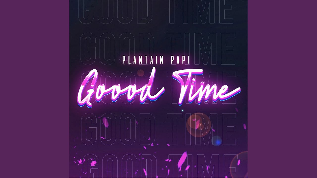 Watch Good Time on YouTube Watch Good Time on YouTube