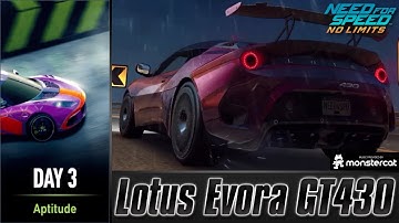 Need For Speed No Limits: Lotus Evora GT430 | XRC (Day 3 - Aptitude)
