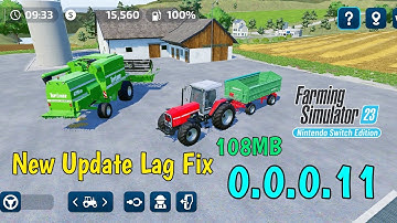 FS 23 New Update 0.0.0.11 Lag Fix Problem | Auto back Problem Fix New Update