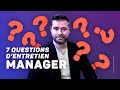 7 questions dentretien pour un poste de manager