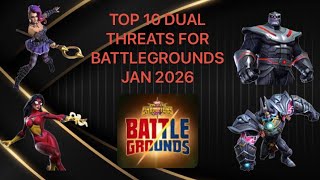 TOP 10 DUAL THREATS FOR BATTLEGROUNDS JAN 2026! Marvel Contest of Champions
