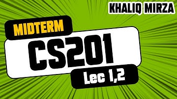 CS201 | Lecture No. 1 | #MidTerm #Preparation | By: Prof. Khaliq Mirza 🌹