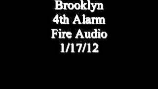 Brooklyn 4th Alarm Dispatch & Fireground Audio 1/17/12
