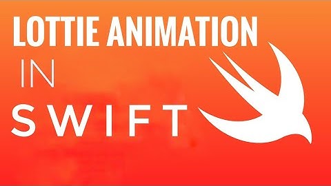 How to Add Animation in Swift ?