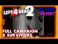 Left 4 Dead 2 Tour Of Terror Full Campaign With 8 Survivors Expert 