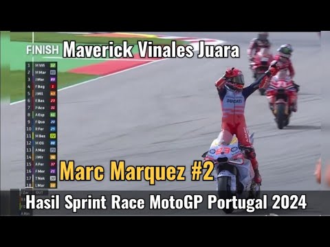 Hasil Sprint Race MotoGP Portugal 2024 ~ Vinales Juara Marc Marquez Finish Kedua