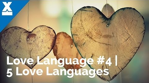 Learning the Fourth Love Language: Acts of Service | 5 Love Languages #5
