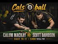 Calum Mackay VS Scott Davidson Race to 11 ($400)