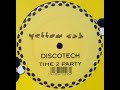 Discotech  time 2 party club mix 1997