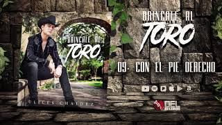 Miniatura del video "Con El Pie Derecho - (Brincale Al Toro) - Ulices Chaidez - DEL Records 2018"