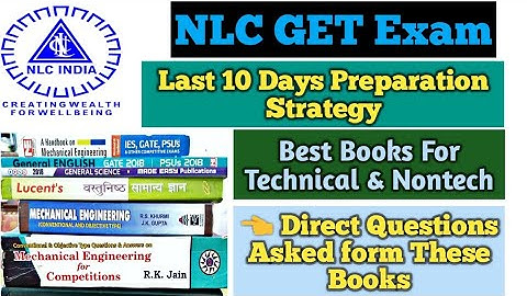 NLC GET 2020 - Last 10 Days Preparation Strategy To Crack Exam || Best Tech & NonTech Books Analysis