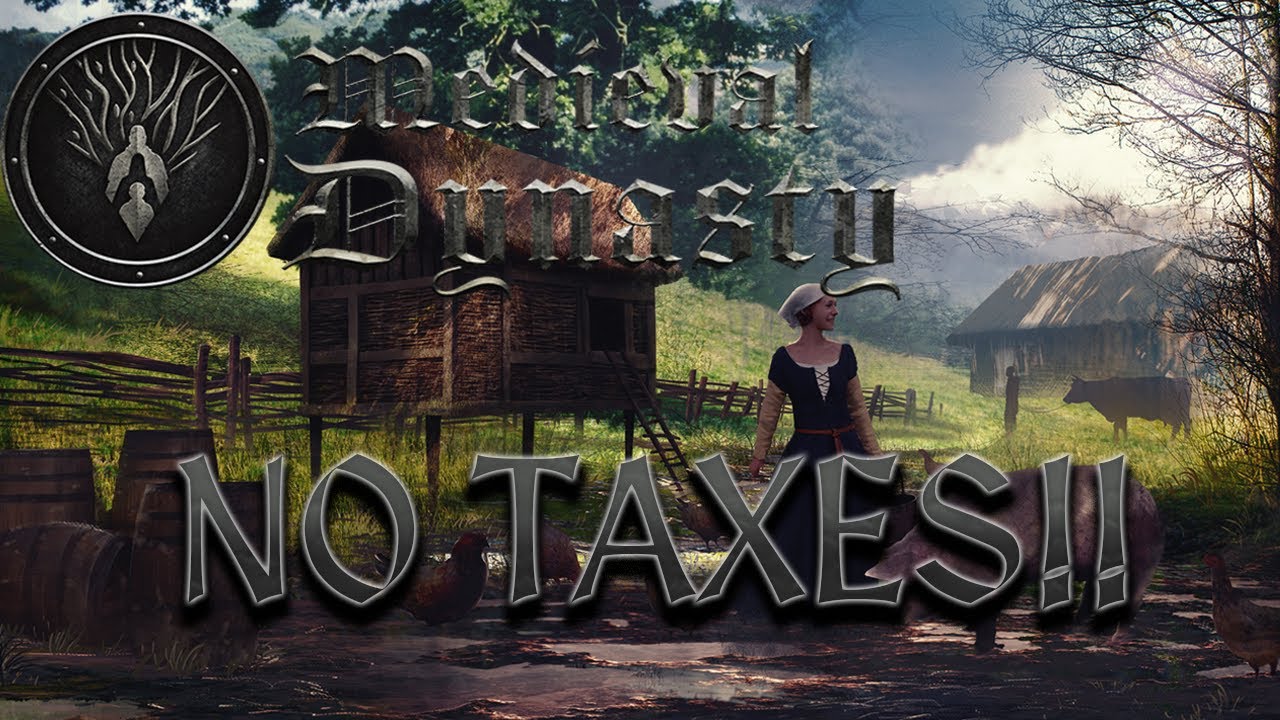 NO TAXES! Medieval Dynasty Tips & Tricks YouTube