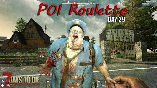 JUDIE WITCH house is ALWAYS FUN!! - POI Roulette: Day 29 - 7 Days to Die