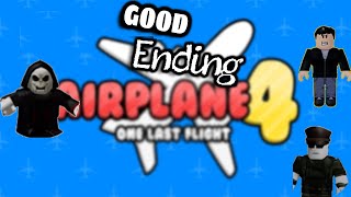 Roblox Airplane 4 Story Good Ending
