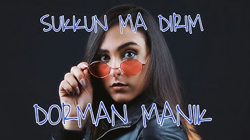 SUKKUN MA DIRIM - DORMAN MANIK (LYRIK VIDEO CINEMATIC)