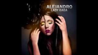 Lady Gaga - Alejandro (Stems Remix)