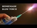 How to make Blow Torch using Lighter and a Syringe