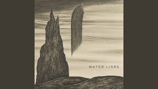 Video thumbnail of "Water Liars - Let It Breathe"