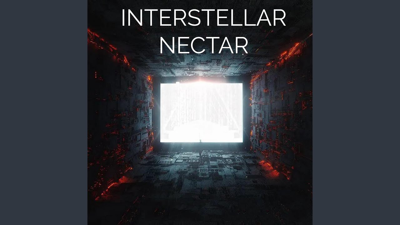 Watch Interstellar Nectar on YouTube Watch Interstellar Nectar on YouTube