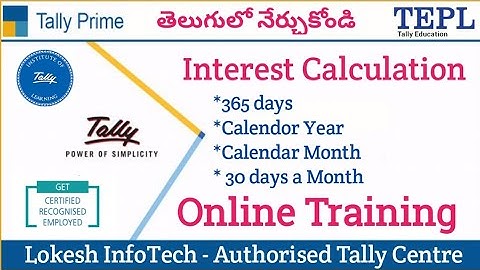Interest Calculation in Tally Prime TELUGU - By Lokesh