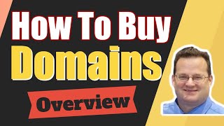 How To Buy a Domain Name - Complete Overview