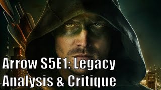 CWs Arrow S5E1: Analysis & Critique