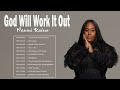 God Will Work It Out (feat. Naomi Raine & Israel Houghton) | Maverick City Music | TRIBL