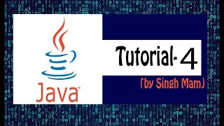 Tutorial-4 by Singh Mam | Logical | Conditional | Bitwise operators | Java tutorial in hindi👈👈👈👈