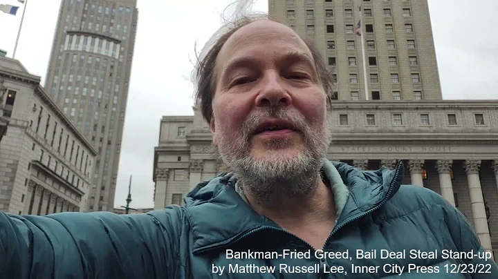 Bankman-Fried Greed, Bail Deal Steal Blues, by Mat...