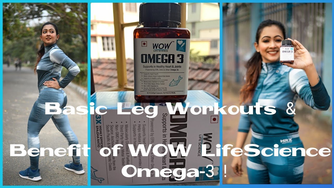Basic Leg Workout| Home Vs Gym| Benefit of WOW LifeScience Omega-3 | Why we should take Fatty Acids?
