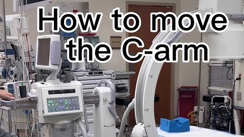 Lesson 2- How to move the C-arm