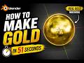 How to make Gold in Blender!