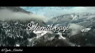 Story wa lagu barat selamat pagi