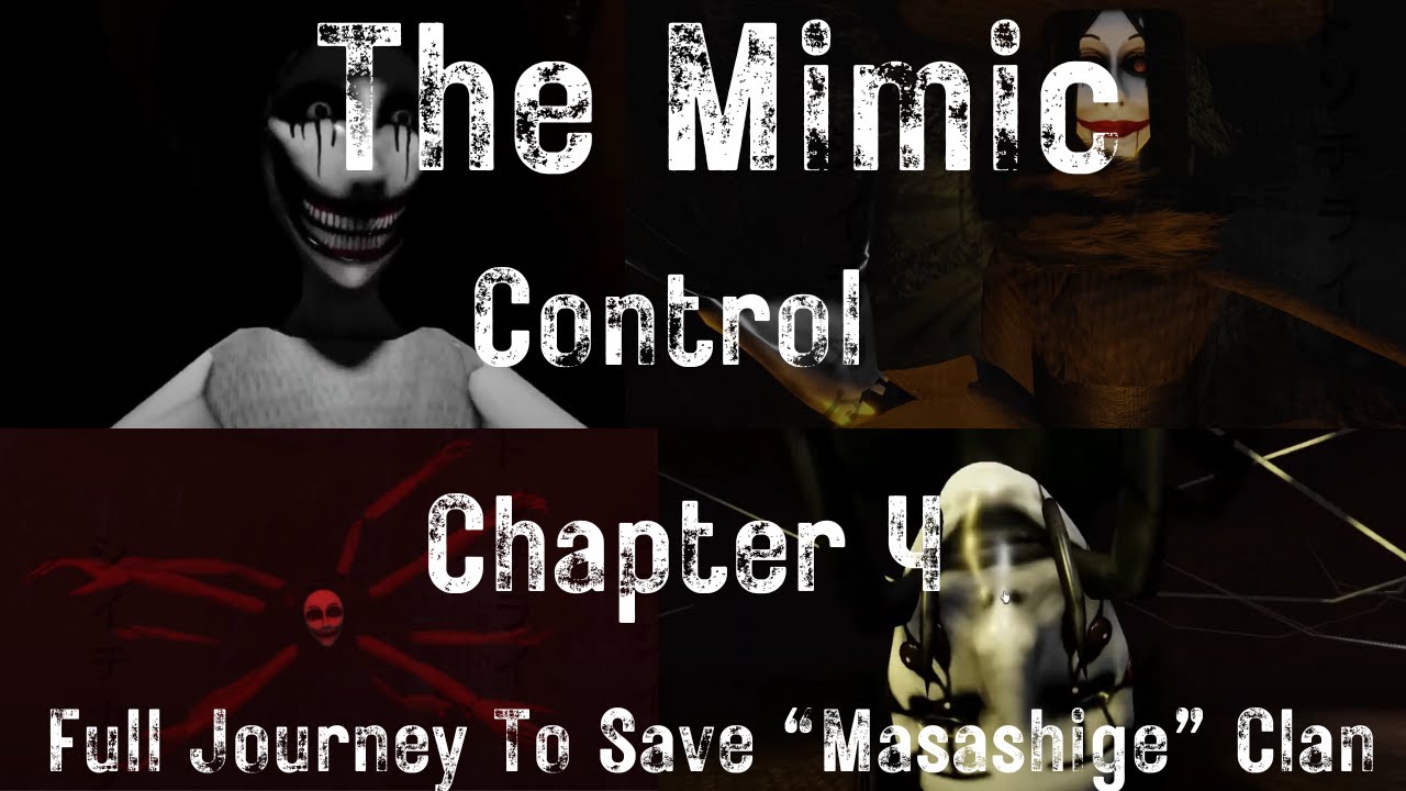 The Mimic: Control- All Chapters | Full Walkthrough (With Friend ...