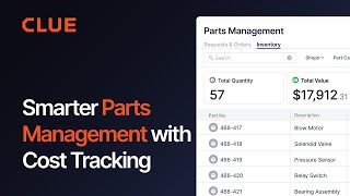Smarter Parts Management with Real-Time Cost Tracking | Clue
