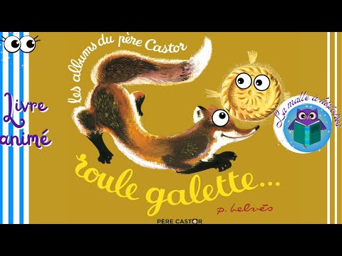 Roule Galette Histoire Traditionnelle De Père Castor La Malle à Histoires