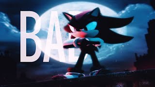 Shadow The Hedgehog | Bad - Royale Deluxe [GMV]X[AMV]