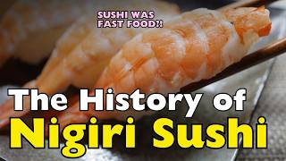 The Surprising History of Nigiri Sushi