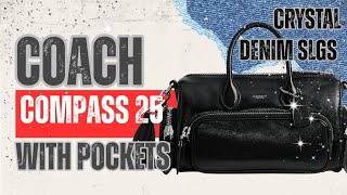 Coach Drop Day Bag Reveal | Coach Compass 25 with Pockets and Denim Crystal 