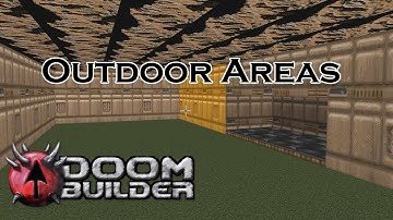 Doom Builder Tutorial | Outdoor Areas