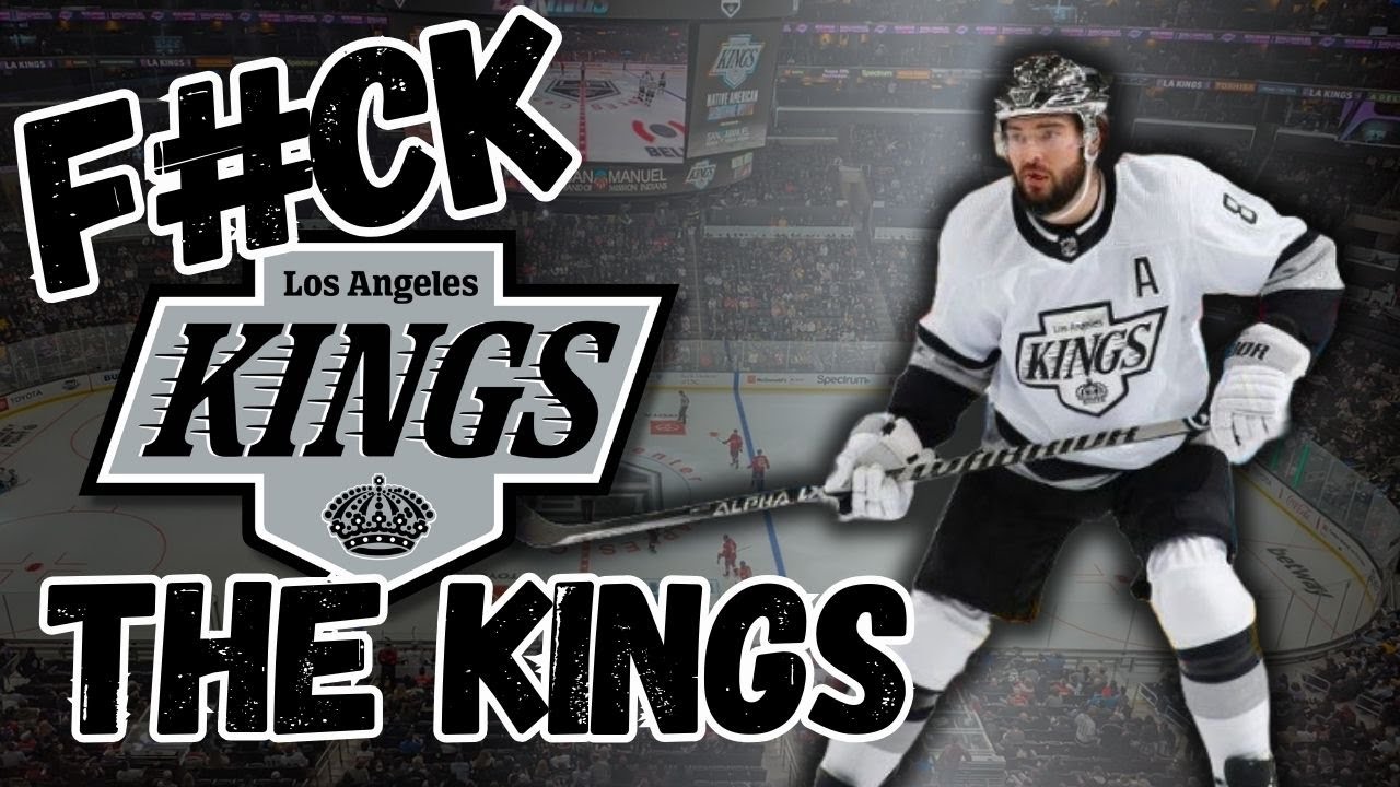 F*ck Your Team: Why I Hate the 2024-2025 LA Kings | NHL Season Preview ...