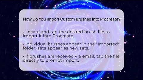 How Do You Import Custom Brushes Into Procreate? - The Virtual Art Desk