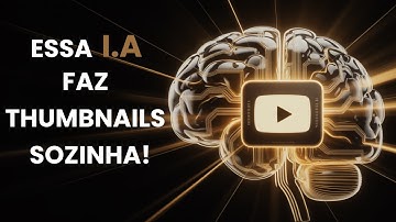 Essa IA Faz Thumbnails Sozinha!