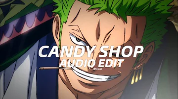 candy shop - 50 cent [edit audio]