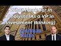 What I look For In Analysts (As a VP in Investment Banking)